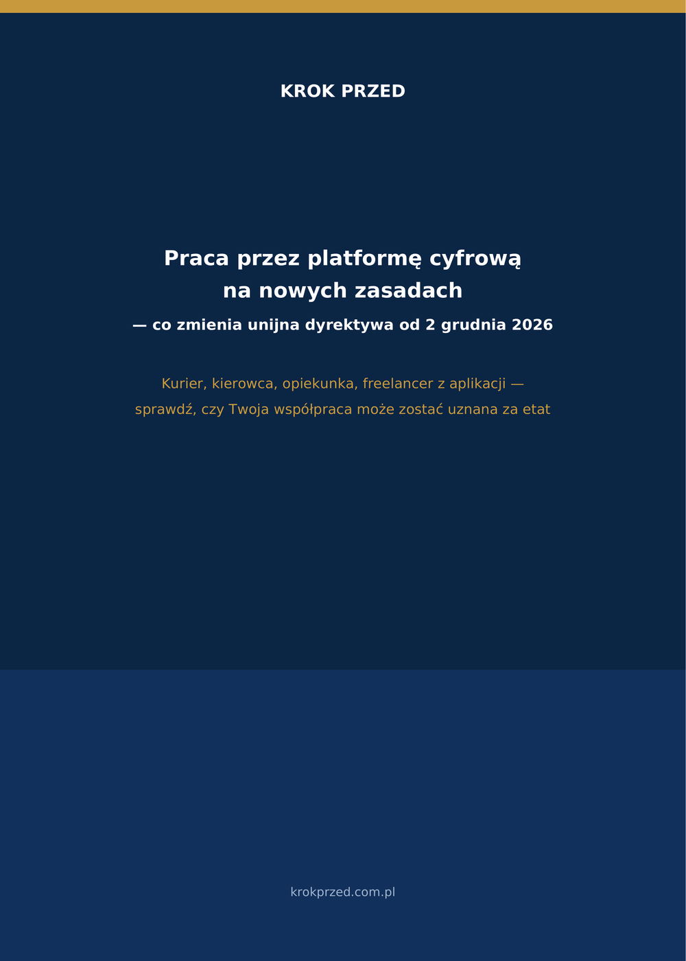 Praca przez platformę cyfrową na nowych zasadach — co zmienia unijna dyrektywa od 2 grudnia 2026