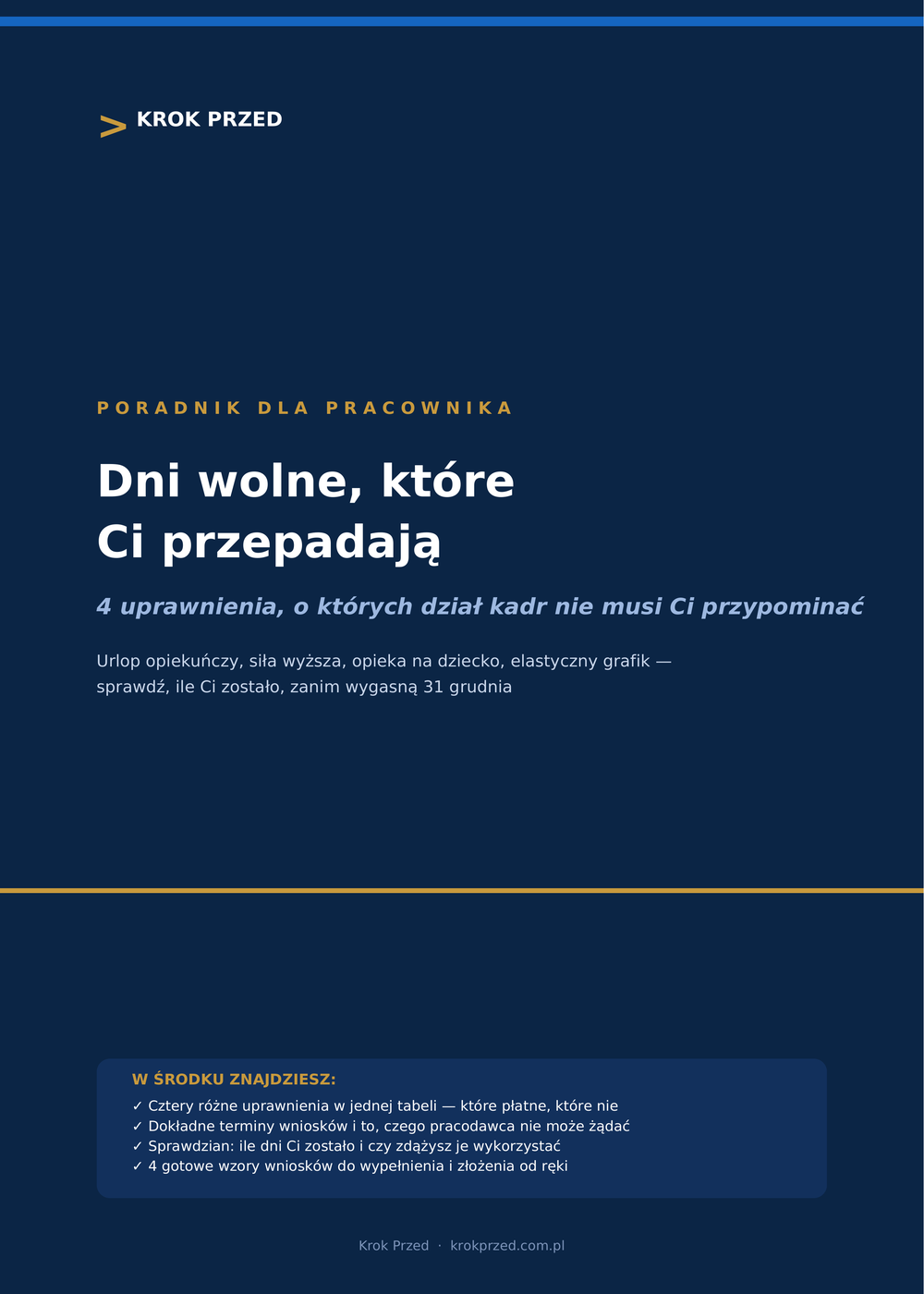 Dni wolne, które Ci przepadają — urlop opiekuńczy, siła wyższa i elastyczna organizacja pracy