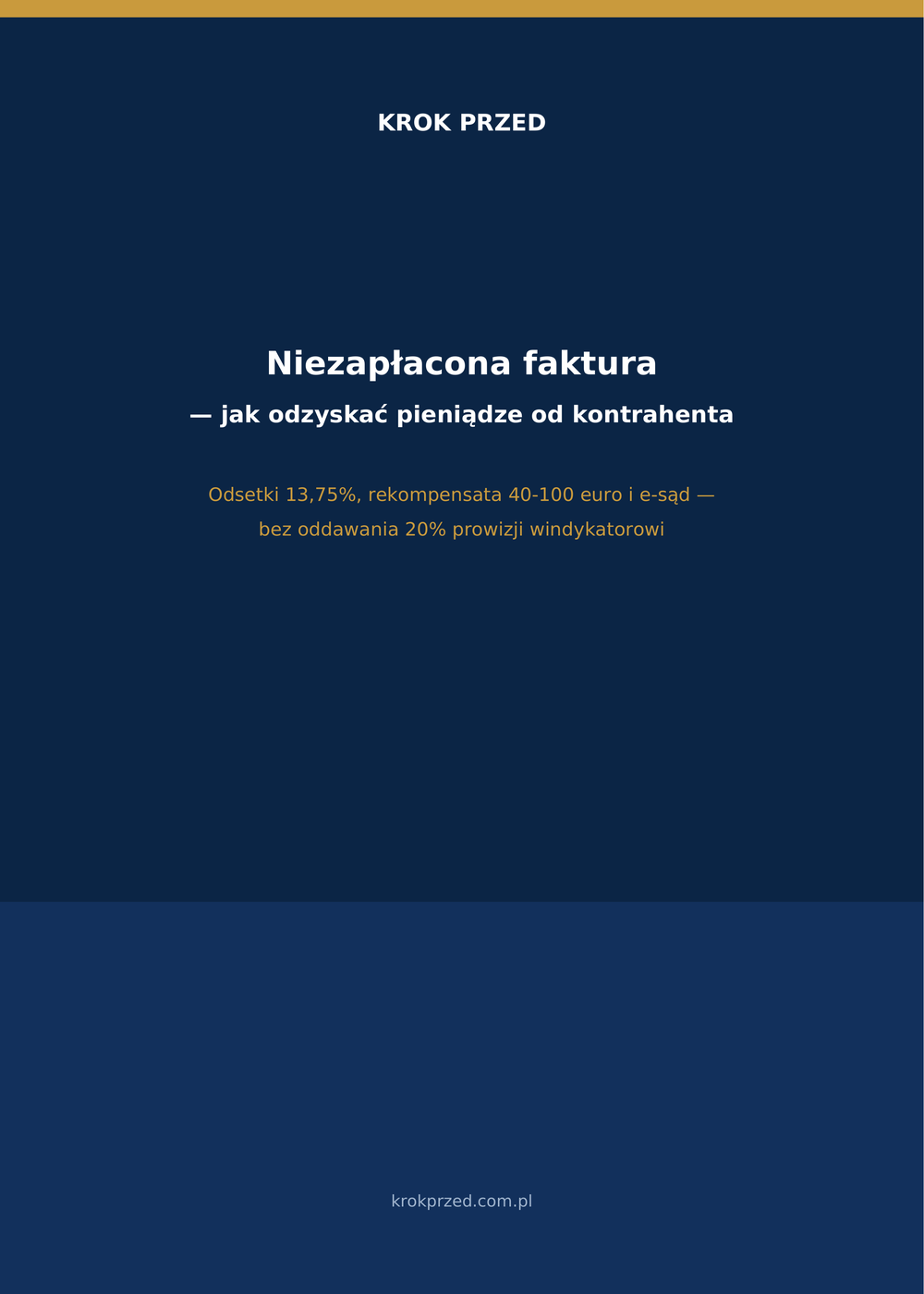 Niezapłacona faktura — jak odzyskać pieniądze od kontrahenta