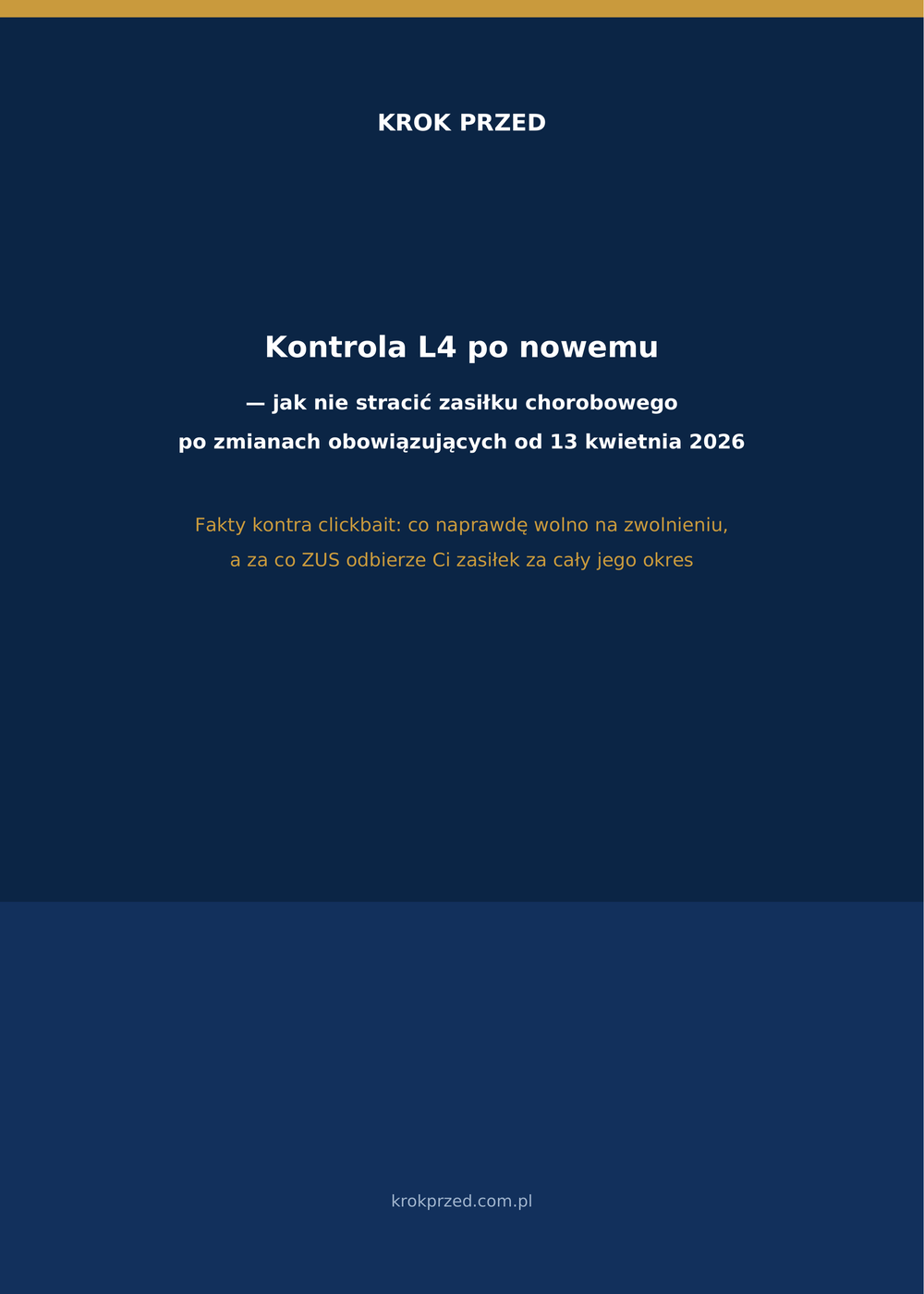 Kontrola L4 po nowemu — jak nie stracić zasiłku chorobowego