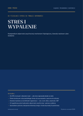 Stres i wypalenie — kompendium odporności psychicznej