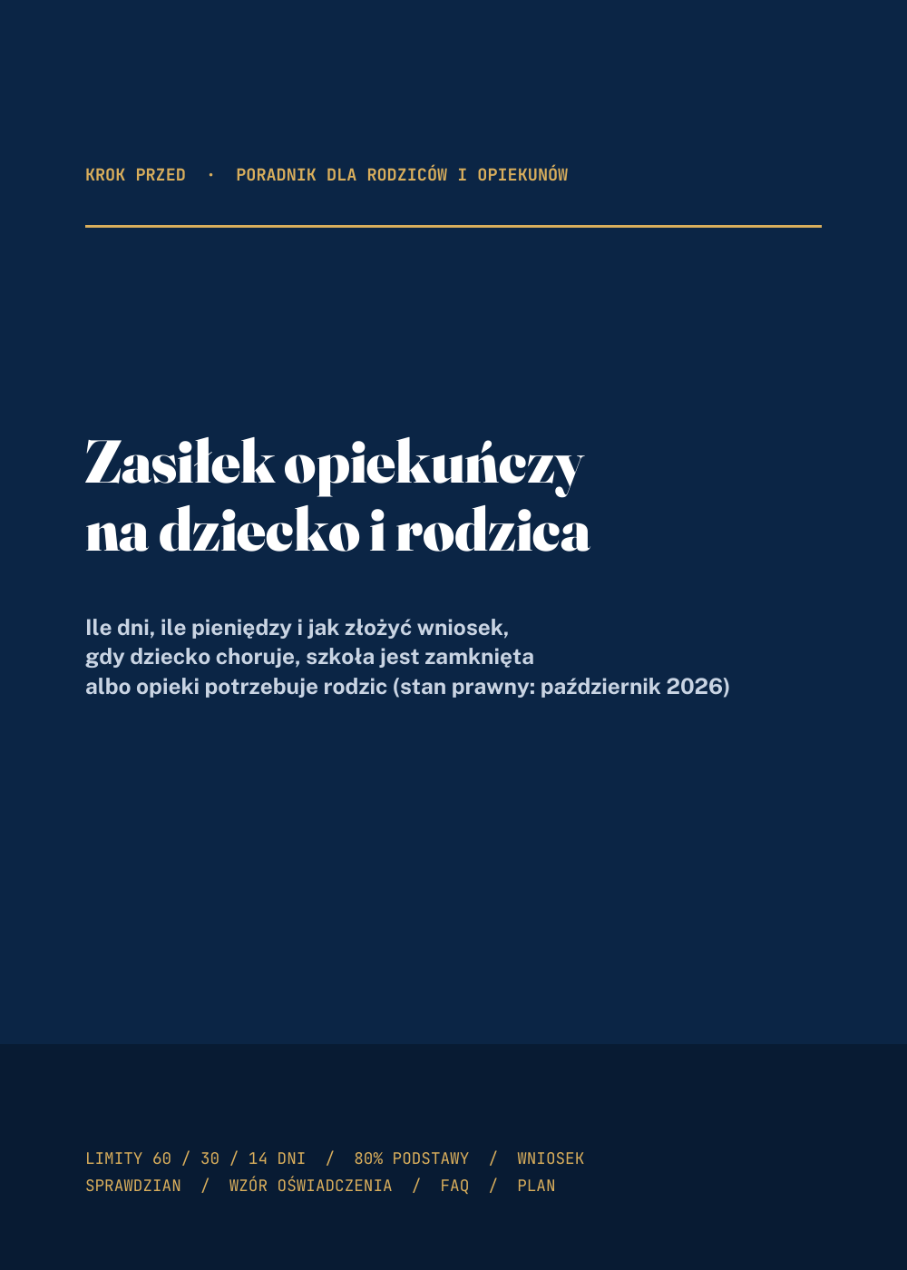 Zasiłek opiekuńczy na dziecko i rodzica — ile dni, ile pieniędzy, jak złożyć wniosek